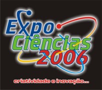 Expociências 2006 - Criatividade e Inovação